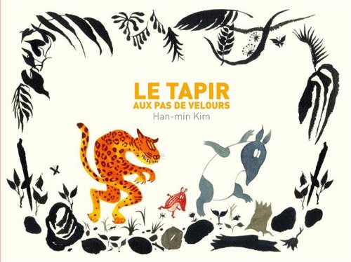 Le tapir aux pas de velours 9782366240566