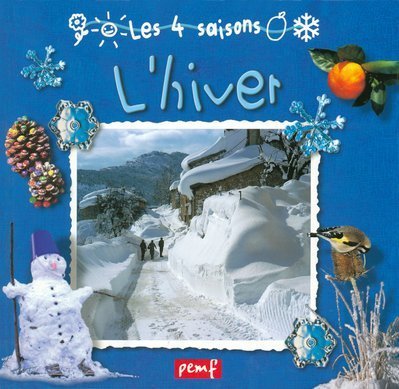 Les Quatre Saisons : L'Hiver 9782845261686