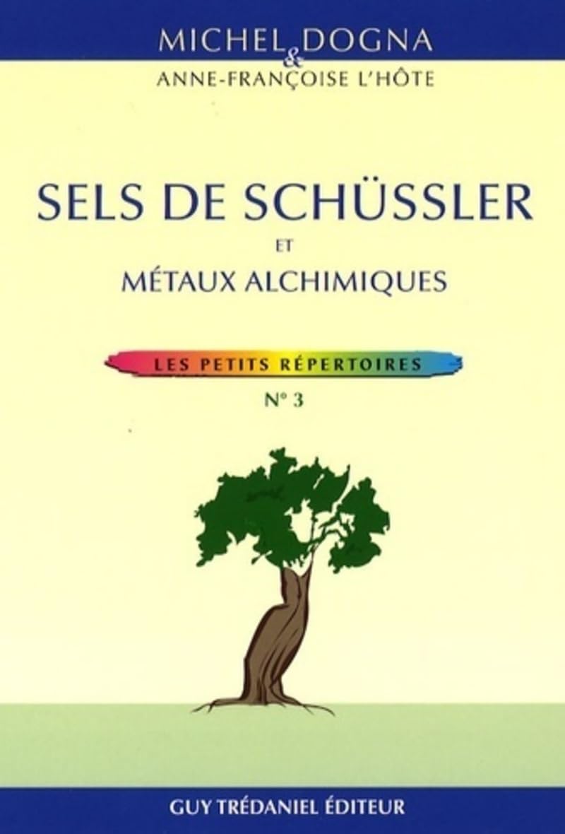 Sels de Schüssler et métaux alchimiques - Les petits répertoires 9782844458346