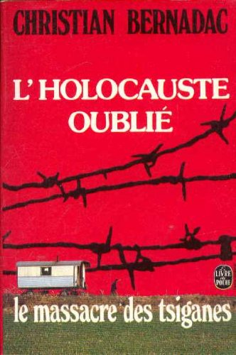 L'holocauste oublié/ le massacre des tziganes 9782253028734