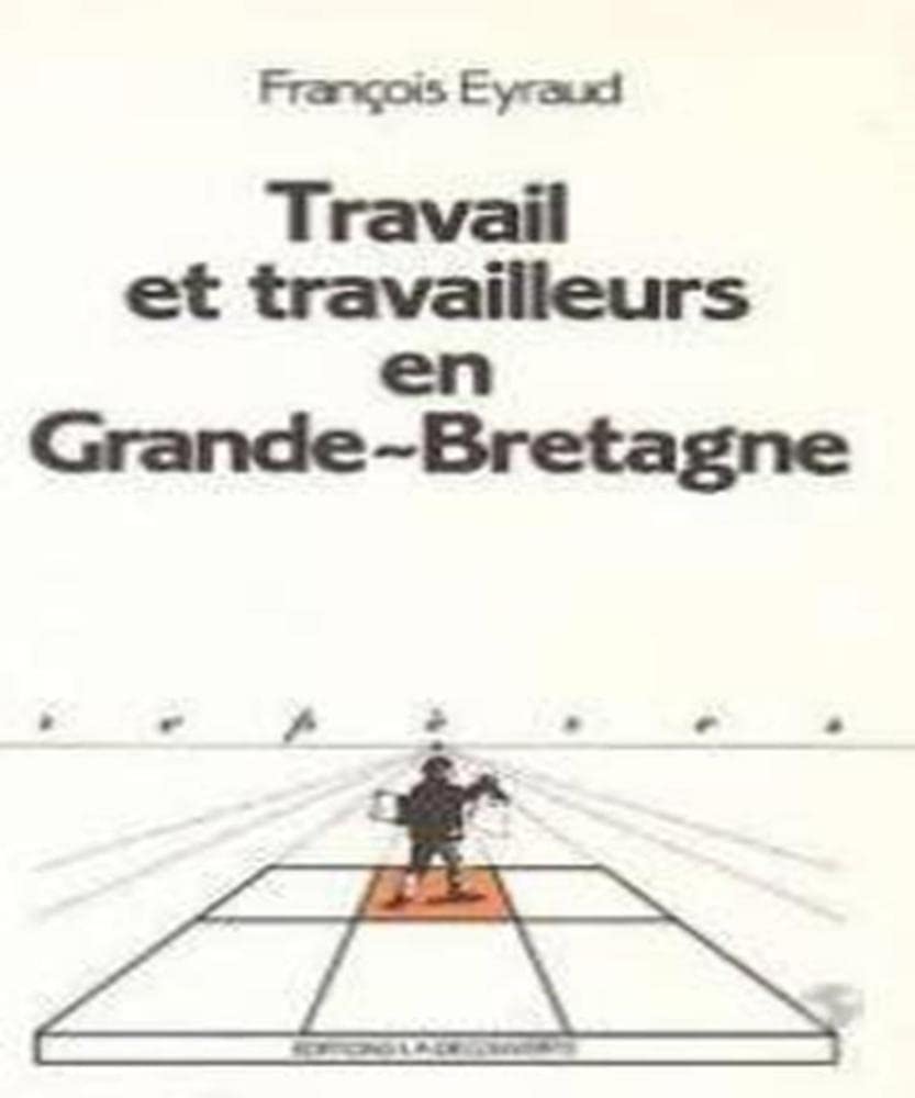 Travail et travailleurs en Grande-Bretagne 9782707115294