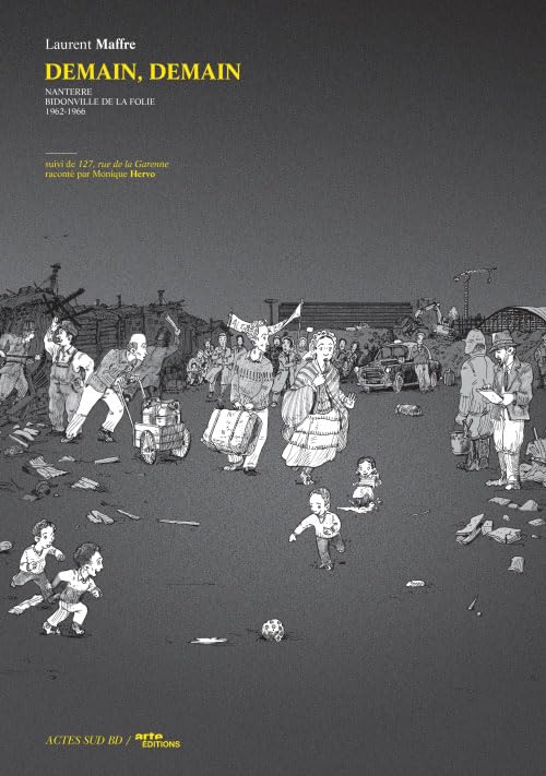 Demain, demain - Tome 1: Nanterre, bidonville de la Folie, 1962-1966 9782330006228