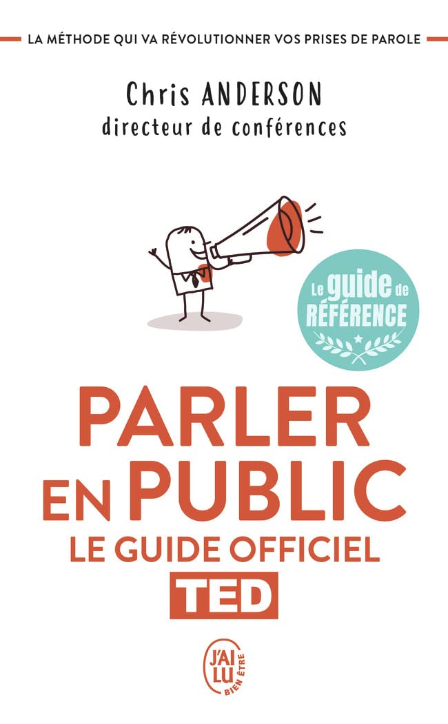 Parler en public: TED le guide officiel 9782290153024