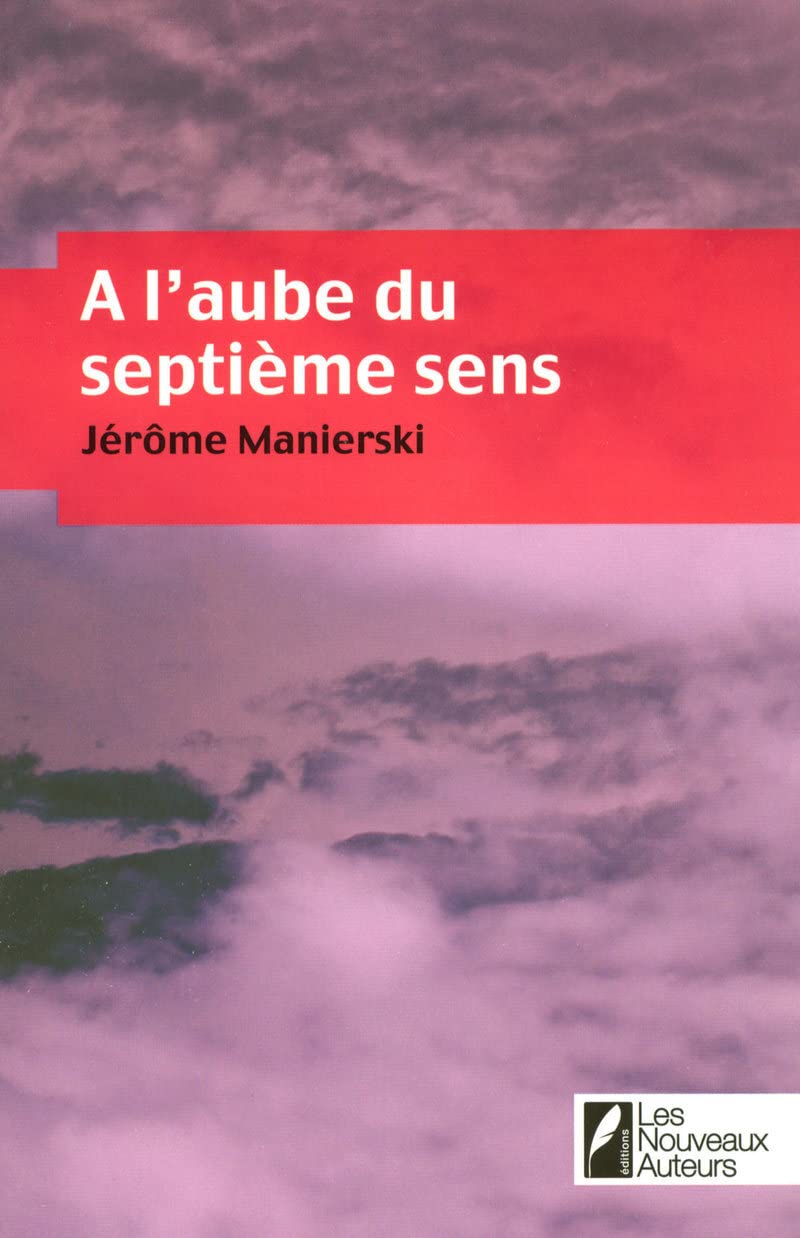 A l'aube du septième sens 9782917144299