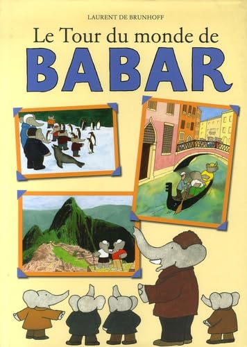 Le Tour du monde de Babar 9782012250819
