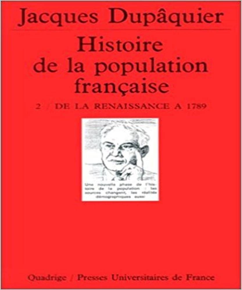 Histoire de la population française, tome 2 : de la renaissance à 1789 9782130468226