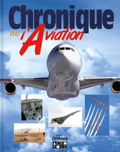 Chronique de l'aviation 9782735702008