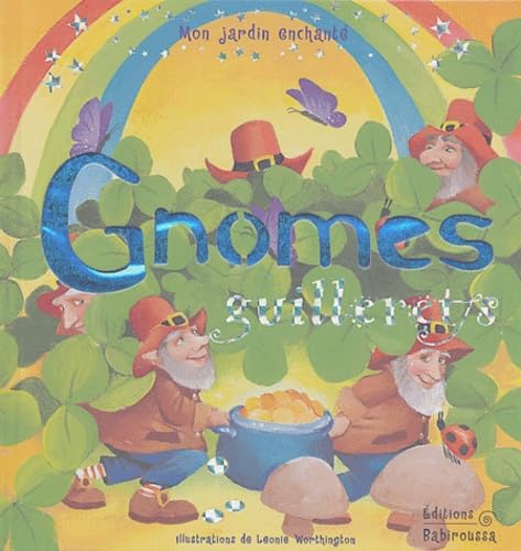 Gnomes guillerets 9782915601084