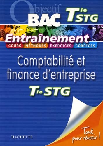 Comptabilité et finance d'entreprise Tle STG: Entraînement 9782011692702