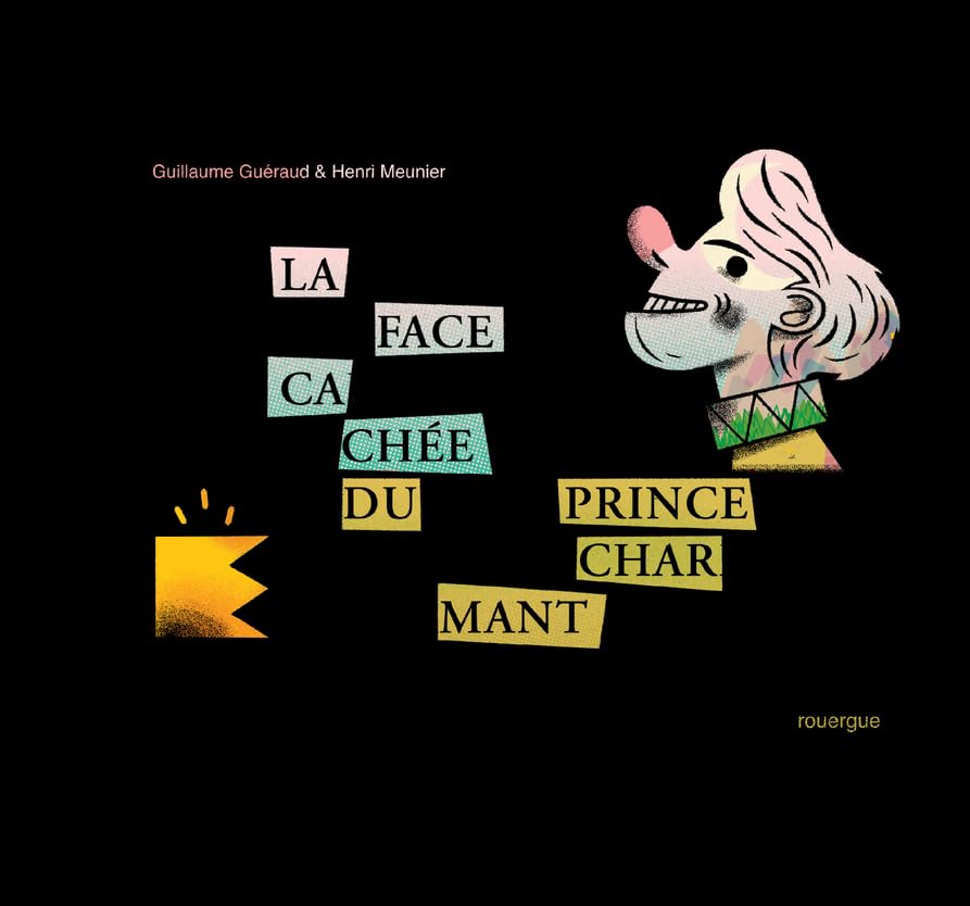 La face cachée du prince charmant 9782812617799