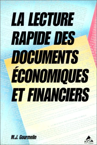 La Lecture rapide des documents économiques et financiers 9782877310253
