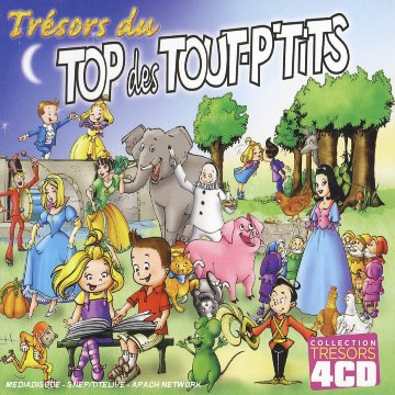 Coffret 4 CD : Le Top des Tout P'Tits 0828767087528