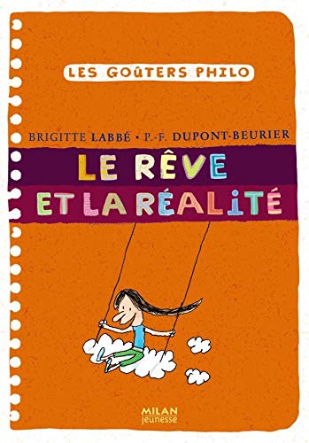 Le rêve et la réalité 9782745931993