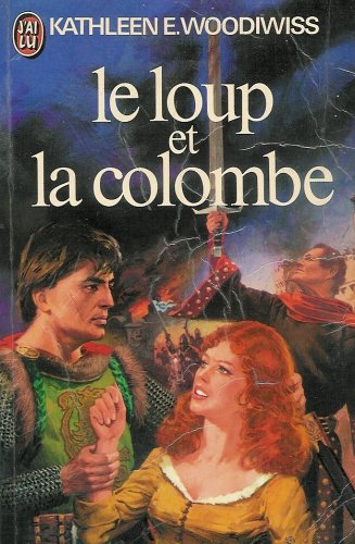 Loup et la colombe (Le): - TRADUIT DE L'AMERICAIN 9782277021483