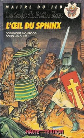 La Saga du prêtre Jean : L'oeil du sphinx 9782010116988