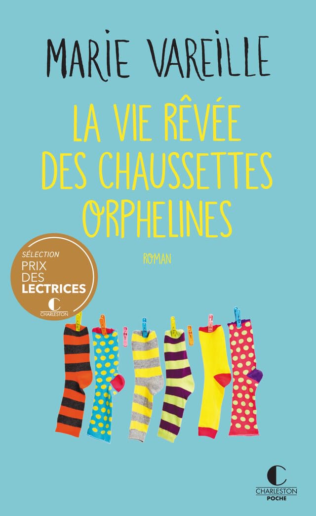 La vie rêvée des chaussettes orphelines 9782368125328