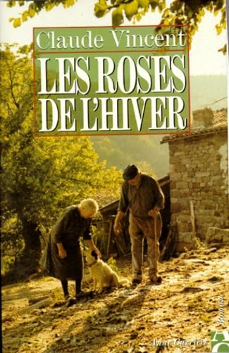 Les roses de l'hiver 9782843370465