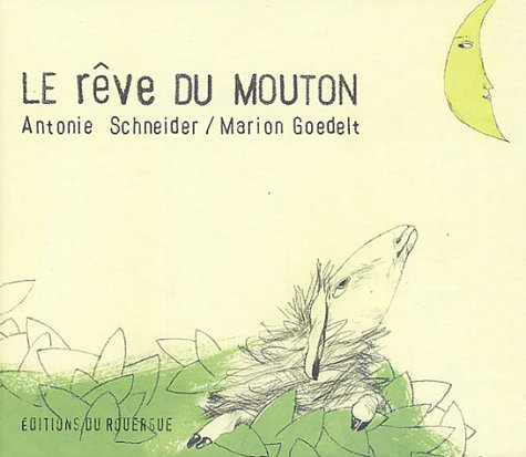 Le Rêve du mouton 9782841565894
