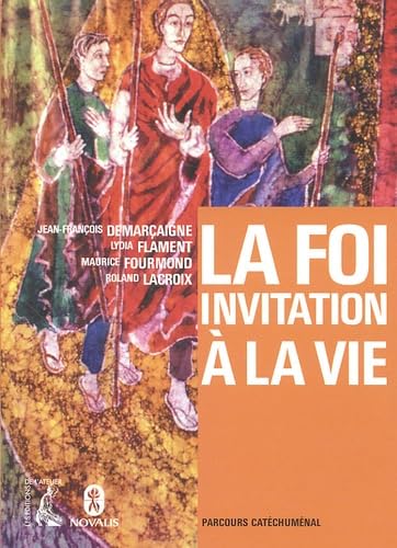 foi - une invitation a la vie (parcours catechumenal) 9782708237827
