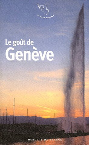 Le goût de Genève 9782715225343