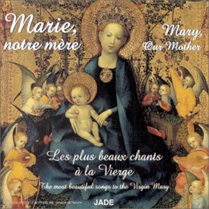 Marie, notre mère 0743214516027