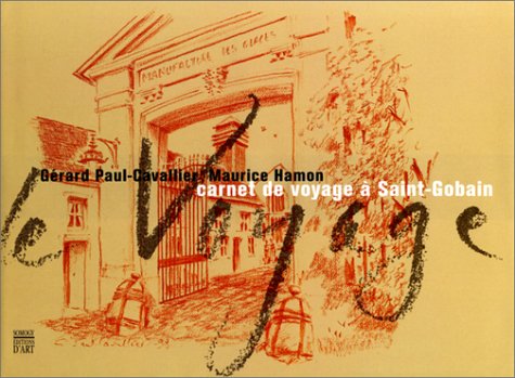 Carnet de voyage à Saint-Gobain 9782850564215