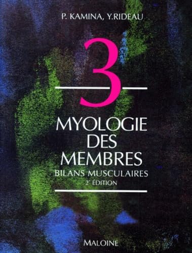 Myologie des membres : Bilans musculaires 9782224021061