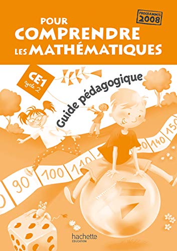 Pour comprendre les mathématiques CE1 - Guide pédagogique - Ed.2009 9782011174482