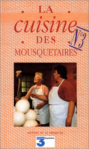 La cuisine des mousquetaires, tome 3 9782879380421