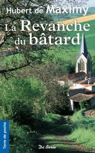 REVANCHE DU BATARD (LA) 9782812910173