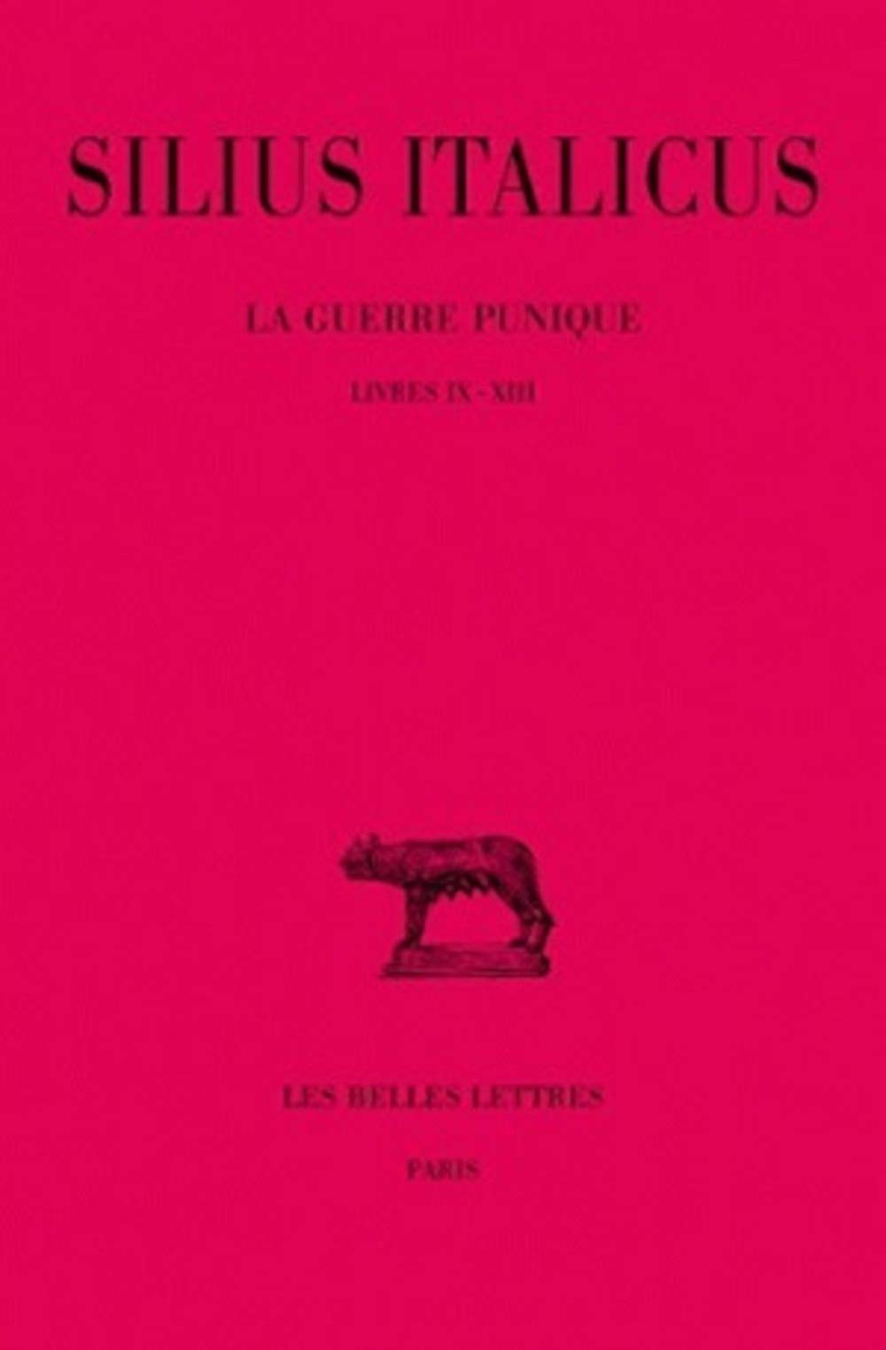 La Guerre punique, tome 3 : Livres IX-XIII 9782251013251