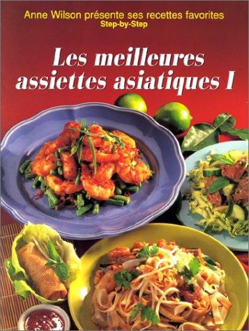 Les Meilleures Assiettes asiatiques, tome 1 9783829000628