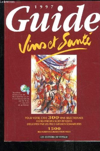Guide vins et santé 1997 9782950927224