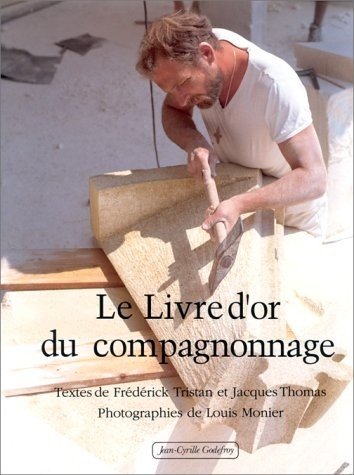Le Livre d'or du compagnonnage 9782865530847