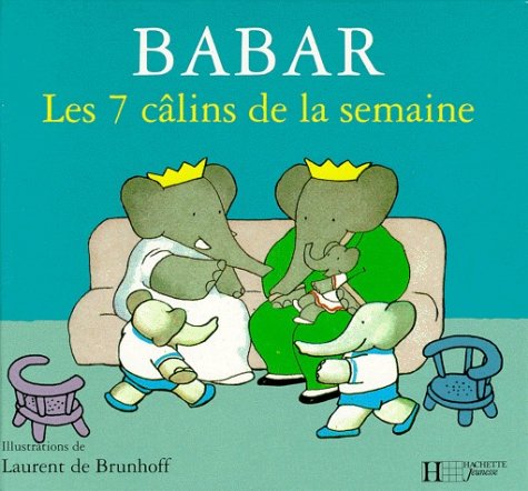 Babar. Les 7 Calins De La Semaine 9782010212277