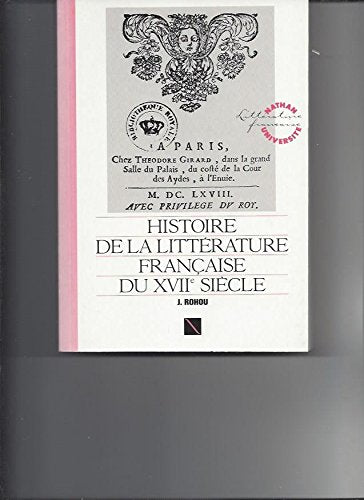 Histoire de la littérature française du XVIIe siècle 9782091900353