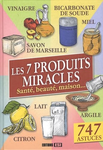 7 produits miracles (les) (0) 9782822602006
