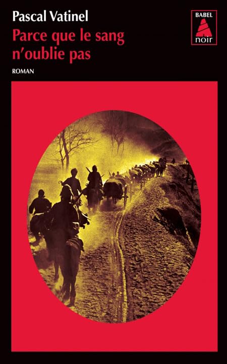Parce que le sang n'oublie pas 9782330002640