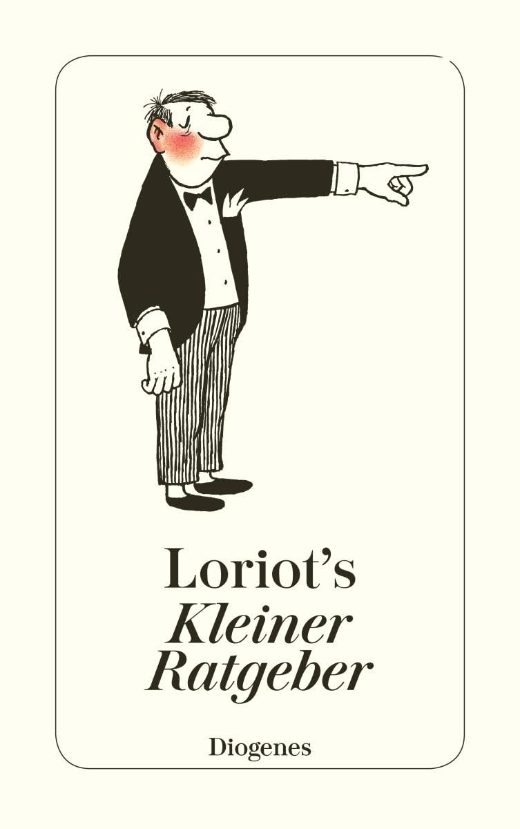 Loriots kleiner Ratgeber 9783257201611
