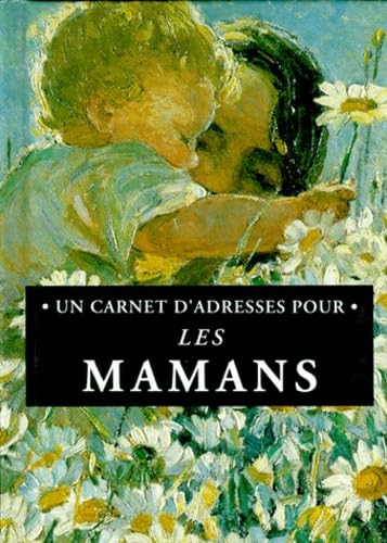 Un carnet d'adresses pour les mamans 9782873880460
