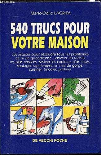 540 trucs pour votre maison 9782732848211
