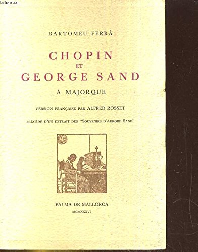Chopin et george sand à majorque
