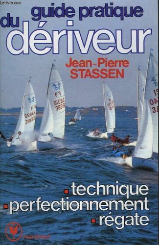 GUIDE PRATIQUE DU DERIVEUR 9782501002318