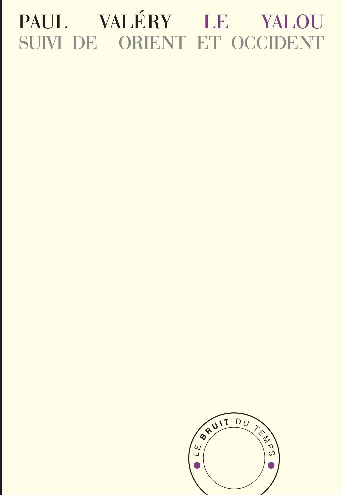 Le Yalou: Suivi de Orient et Occident 9782358731423