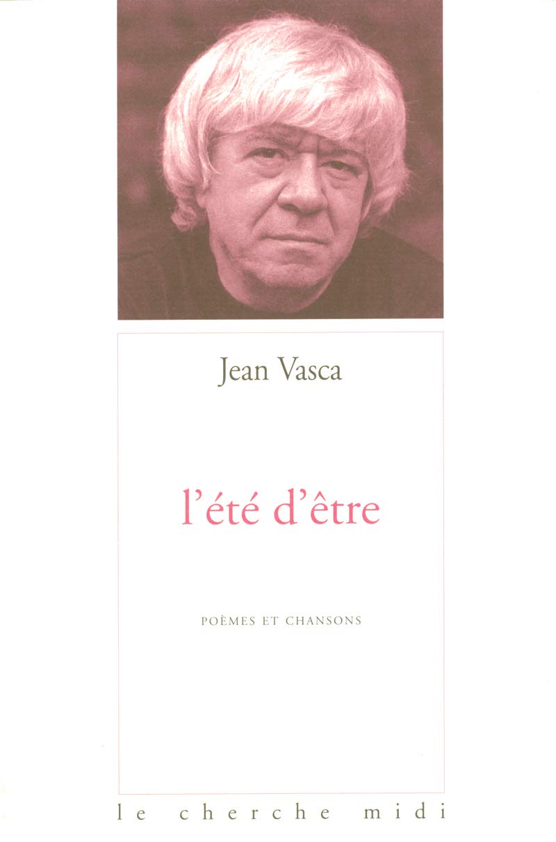 L'Eté d'être : Poèmes et chansons 9782862749440