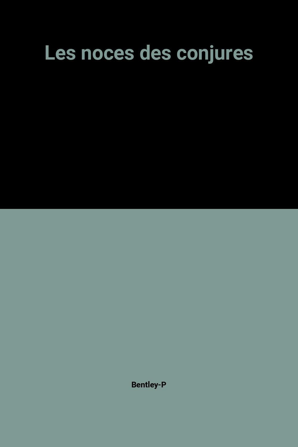 Les noces des conjures 9782280020732