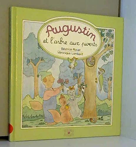 Augustin et l arbre aux piverts 9782215010159
