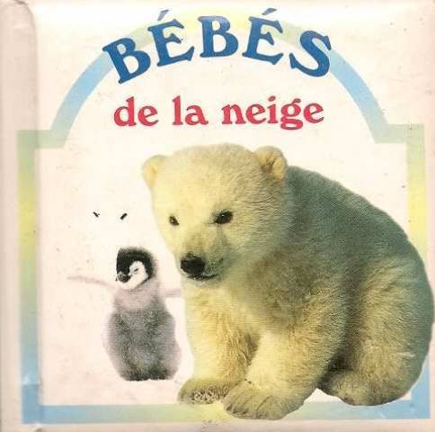 Bébés de la neige 9782800665252