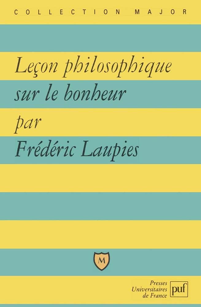 Leçon philosophique sur le bonheur 9782130488408