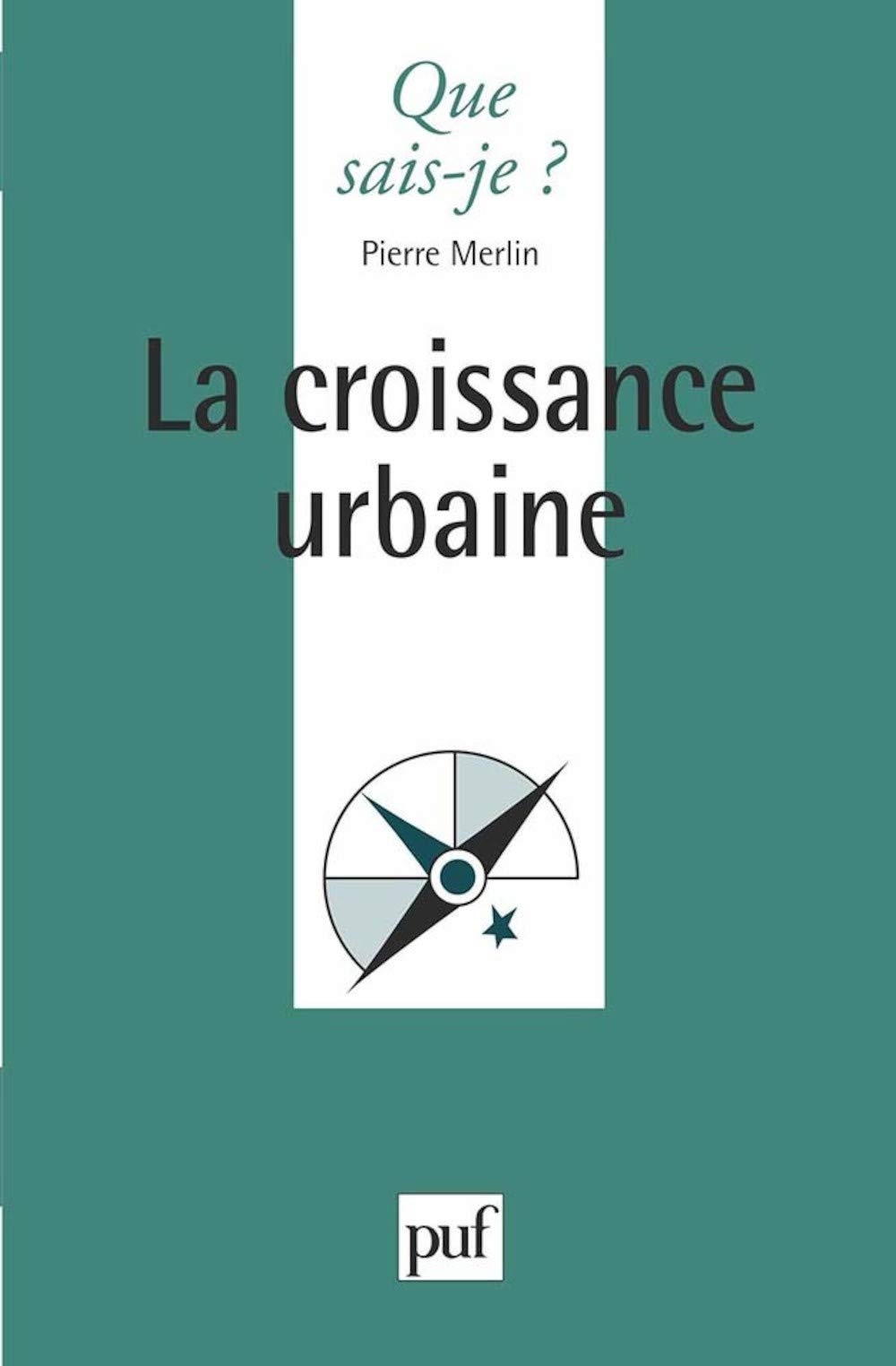 La Croissance urbaine 9782130464518